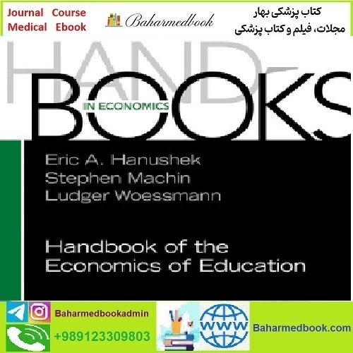 Handbook of the Economics of Education Volume 6 to 7 2023 T