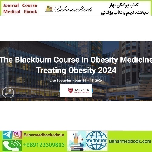 Harvard The Blackburn Course in Obesity Medicine Treating Ob