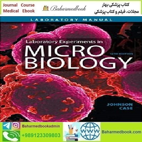 Laboratory Experiments in Microbiology 2019 TRUE PDF price 1€ - کتاب پزشکی بهار