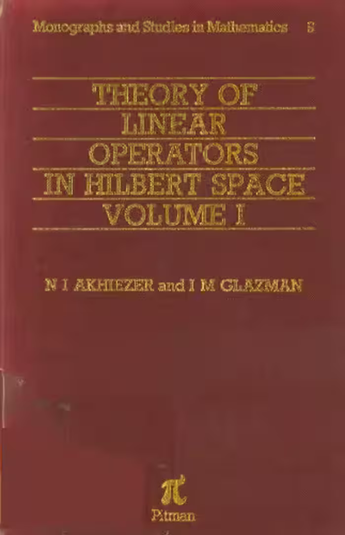 خرید و دانلود نسخه کامل کتاب Theory of Linear Operators in Hilbert Space