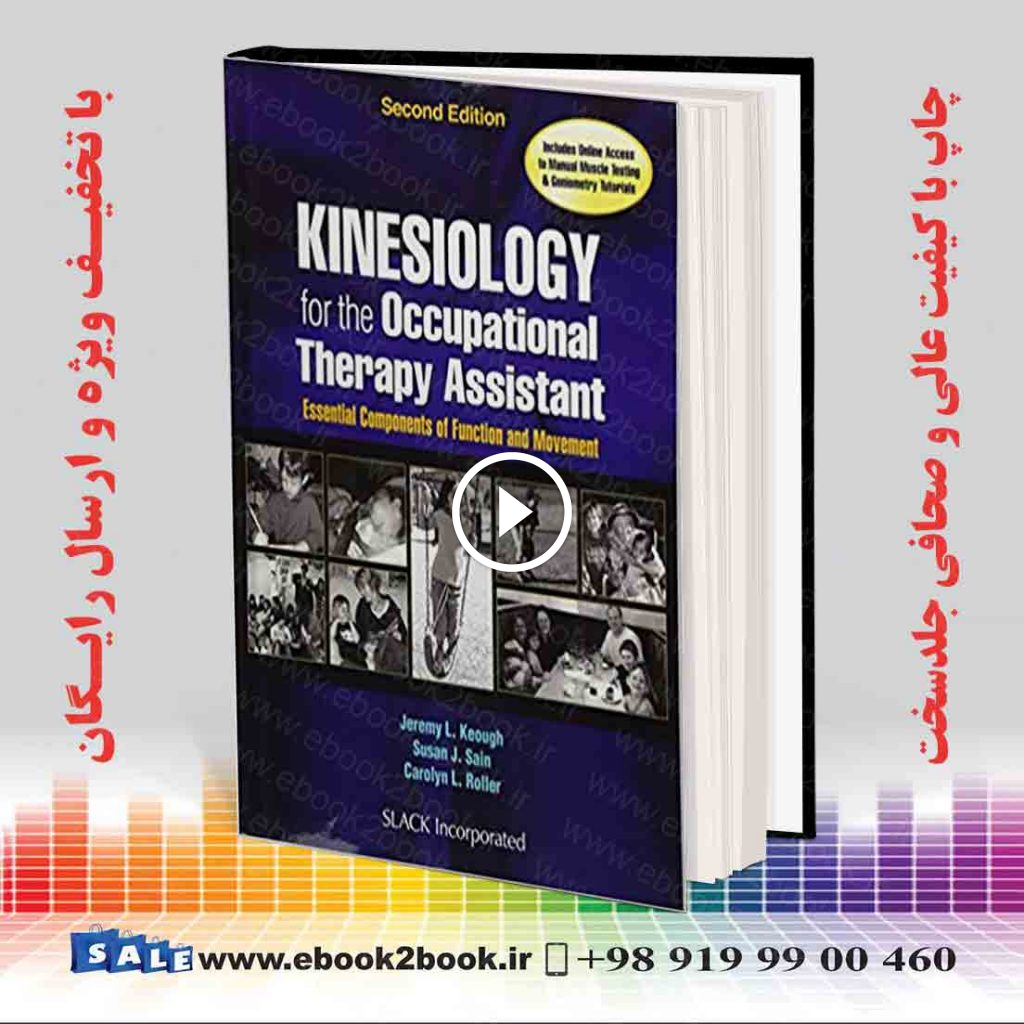 Kinesiology for the Occupational Therapy Assistant 2nd Edition