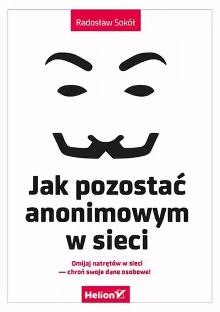 خرید و دانلود نسخه کامل کتاب Jak pozostać anonimowym w sieci