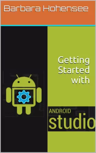 خرید و دانلود نسخه کامل کتاب Getting Started with Android Studio