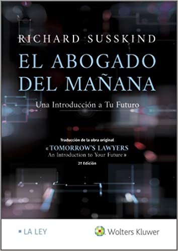 خرید و دانلود نسخه کامل کتاب El abogado del mañana Una Introducción a Tu futuro (Spanish Edition) - pdf