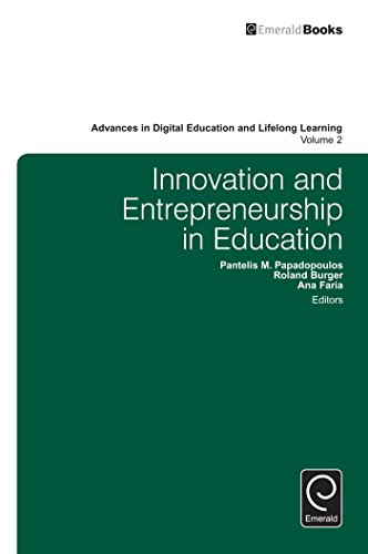خرید و دانلود نسخه کامل کتاب Innovation and Entrepreneurship in Education (Advances in Digital Education and Lifelong Learning)