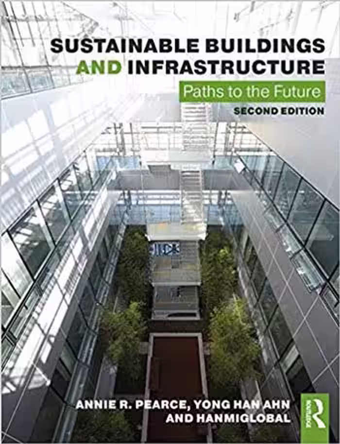 󾕇 دانلود کتاب Sustainable Buildings and Infrastructure Paths to the Future 2nd Edition - دانلود کتاب های دانشگاهی