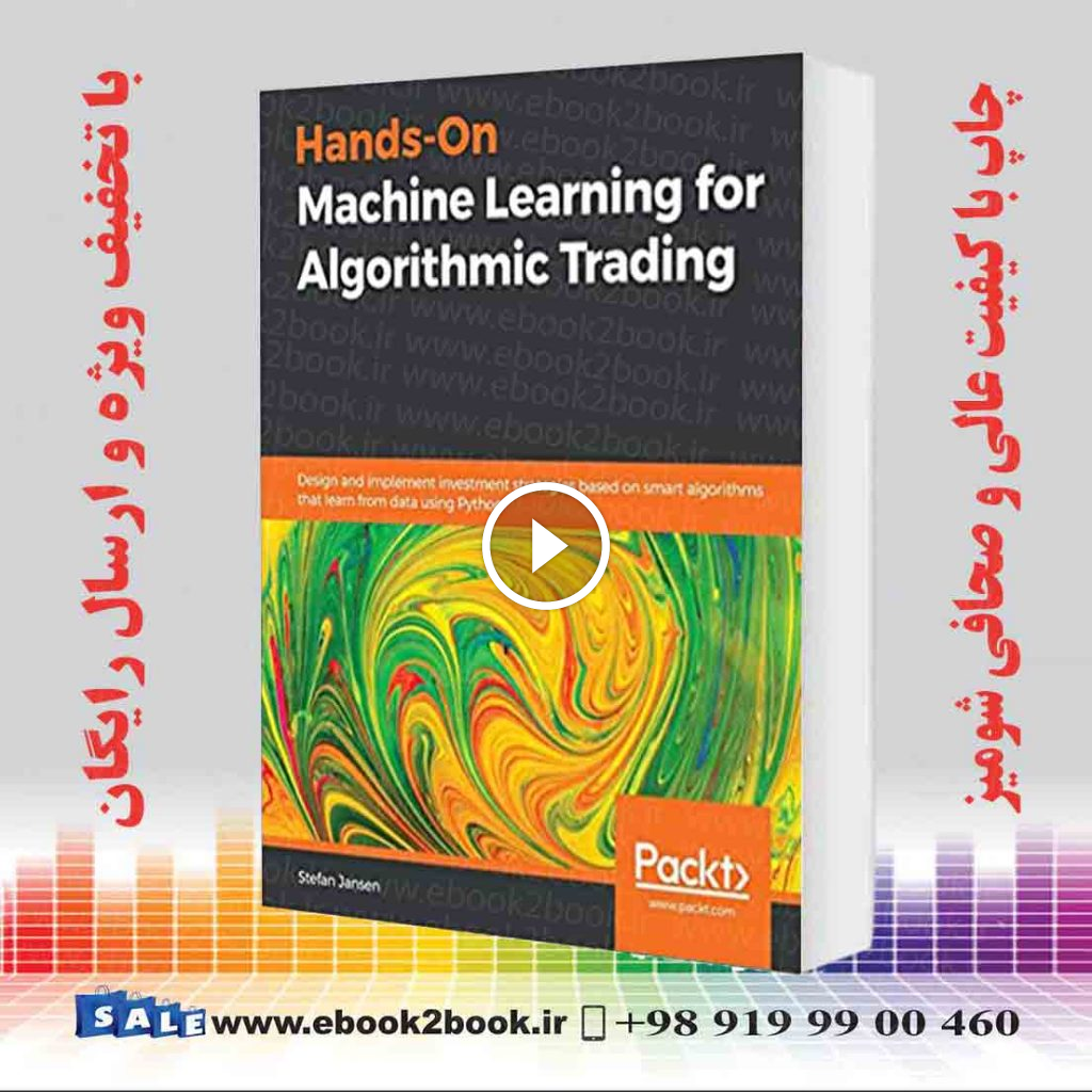 Hands-On Machine Learning for Algorithmic Trading