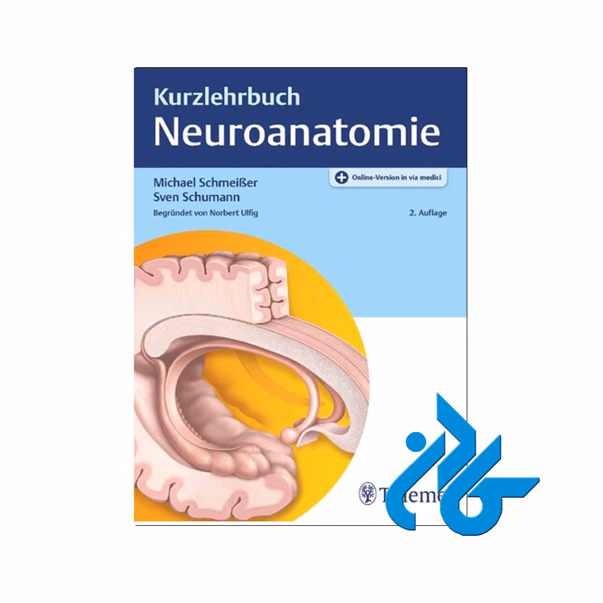 Neuroanatomie خرید از فروشگاه کتاب کادن تا 50% تخفیف خرید کتاب آلمانی