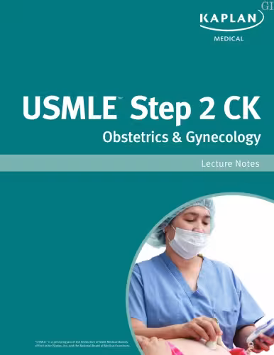 󾕇 دانلود کتاب Usmle Step 2 Ck Obstetrics &amp; Gynecology Lecture Notes, 2013 - دانلود کتاب های دانشگاهی