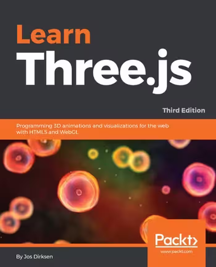 خرید و دانلود نسخه کامل کتاب Learning Three.js : programming 3D animations and visualizations for the web with HTML5 and WebGL