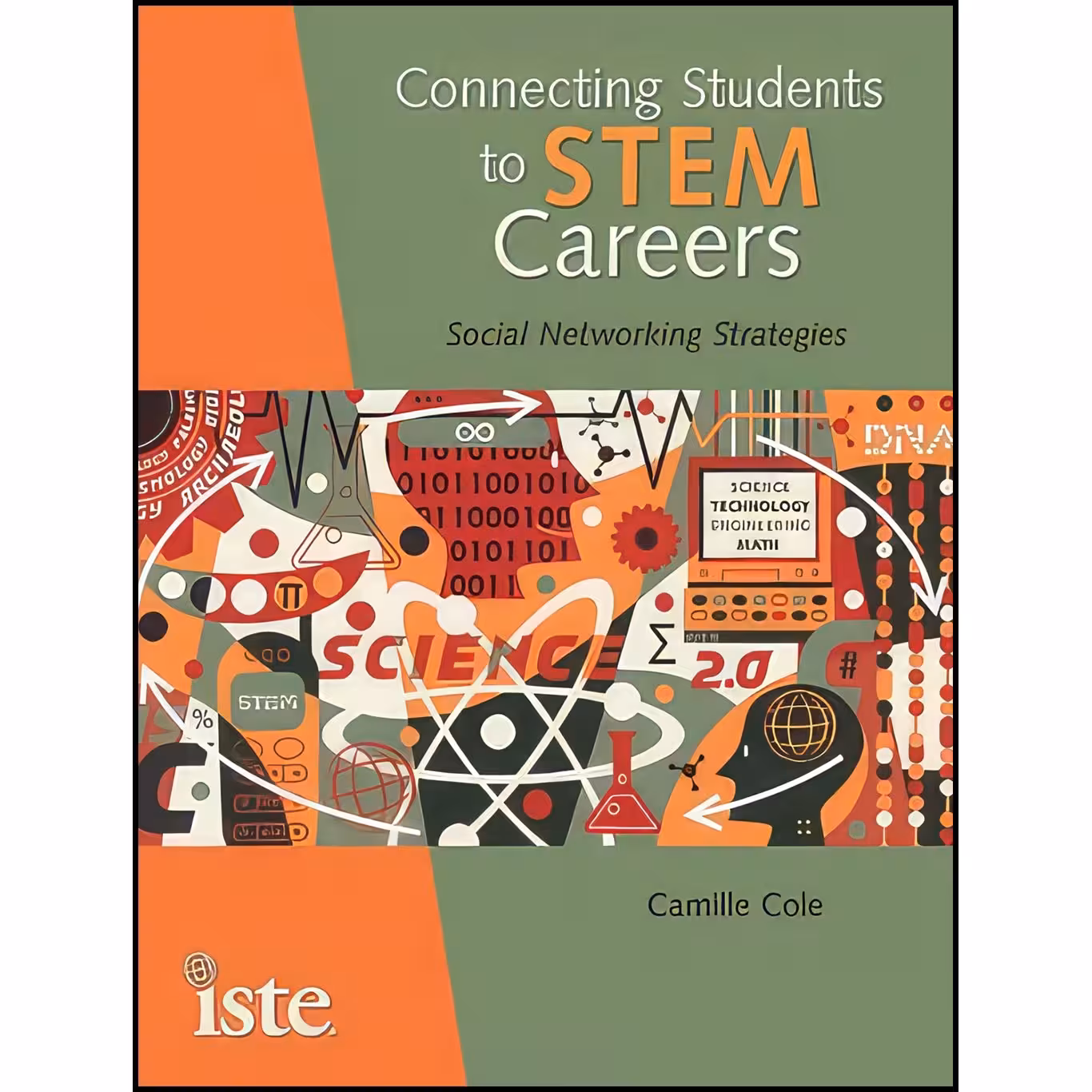 کتاب زبان اصلی Connecting Students to STEM Careers اثر Camille Cole
