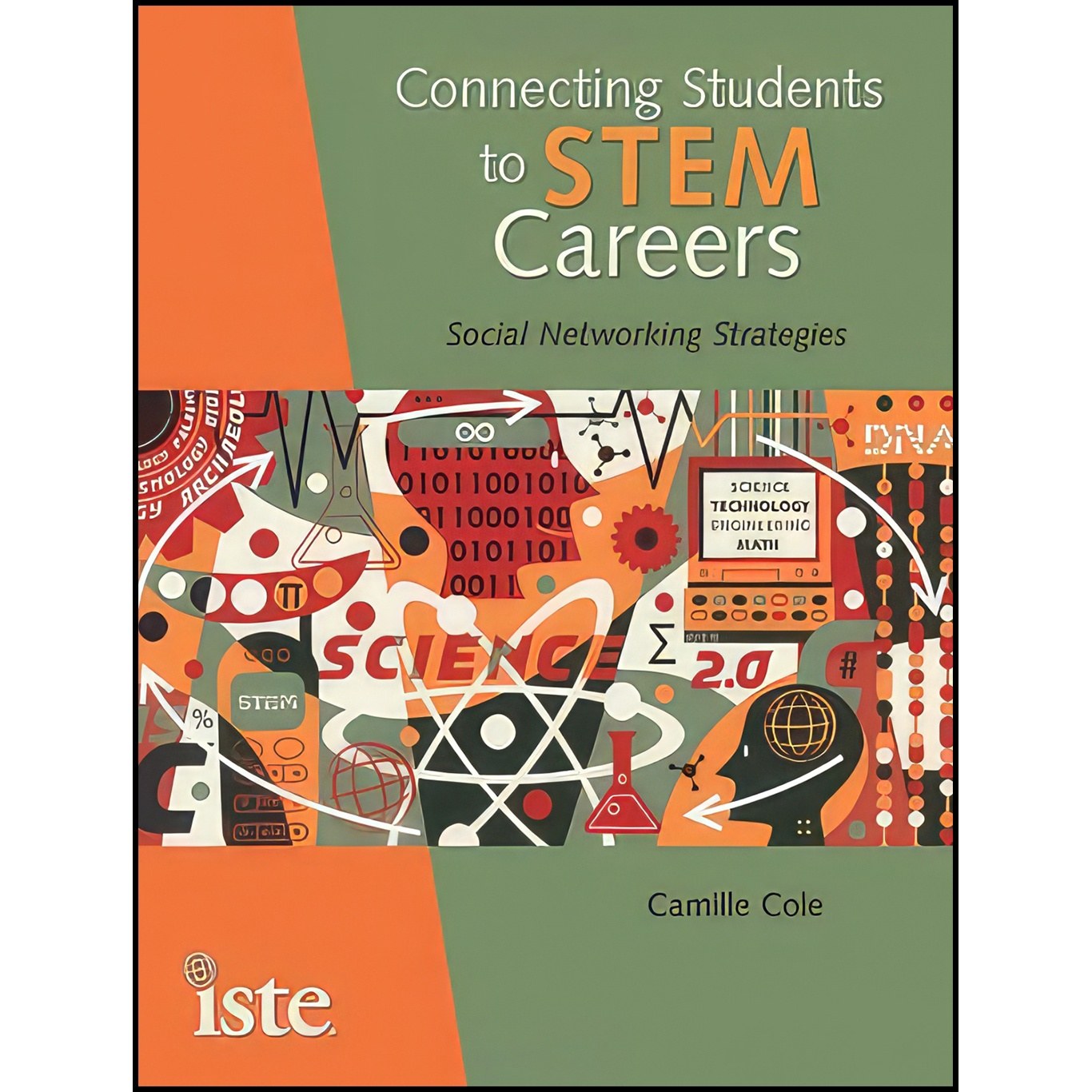 کتاب زبان اصلی Connecting Students to STEM Careers اثر Camille Cole