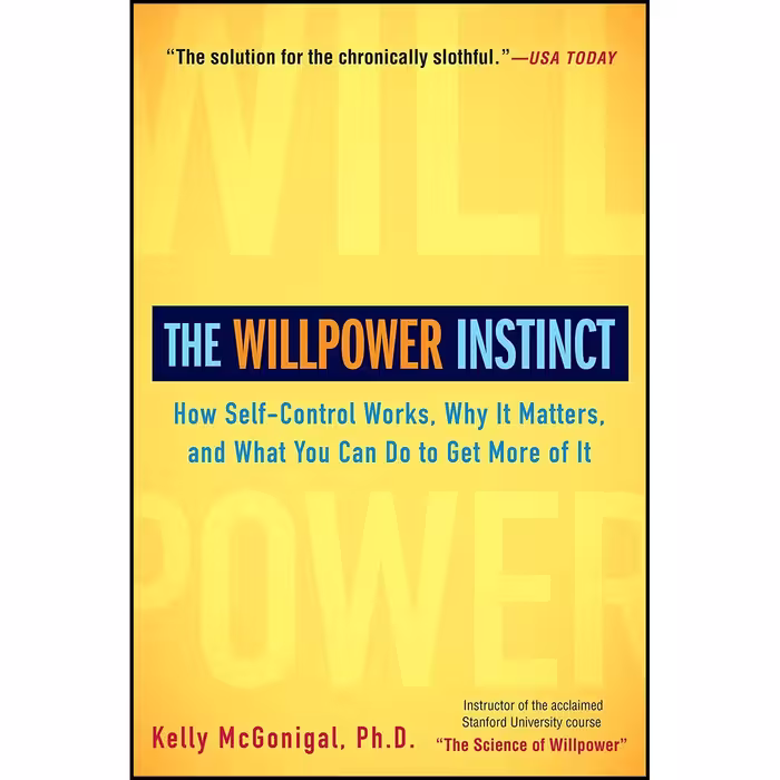 کتاب The Willpower Instinct اثر Kelly McGonigal انتشارات Avery