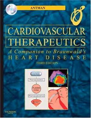 [PDF] دانلود کتاب Cardiovascular Therapeutics- A Companion To Braunwald's Heart Disease, 3rd ed, 2006