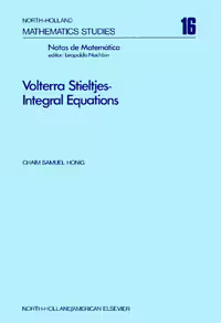 خرید و دانلود نسخه کامل کتاب Volterra Stieltjes-integral equations: functional analytic methods, linear constraints