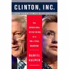 کتاب Clinton, Inc اثر Daniel Halper انتشارات Broadside Books