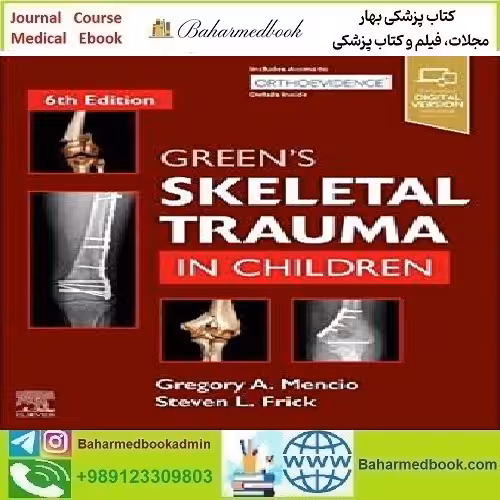 Green's Skeletal Trauma in Children Video 2020