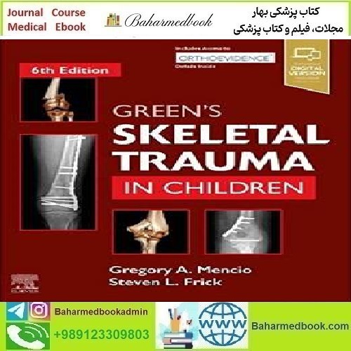 Green's Skeletal Trauma in Children Video 2020