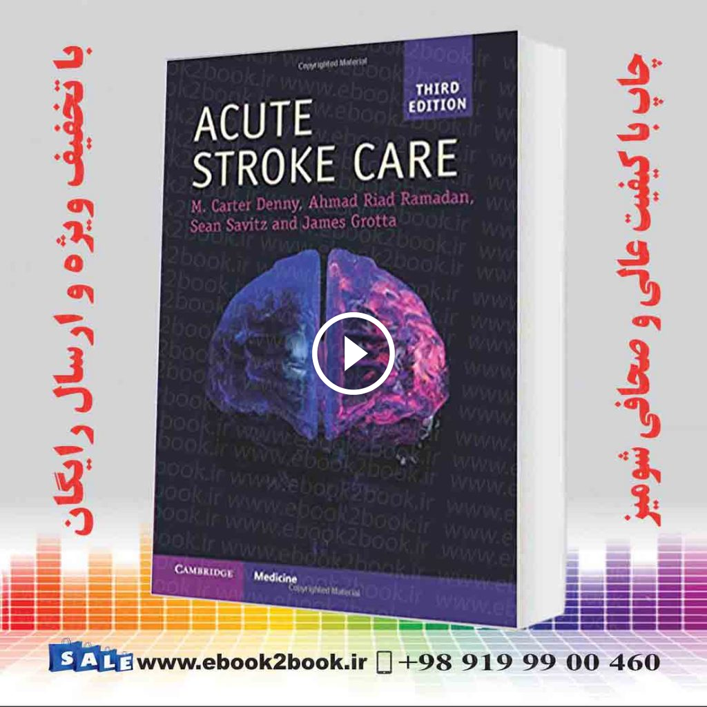 Acute Stroke Care (Cambridge Manuals in Neurology) 3rd Edition