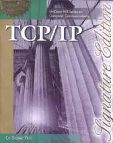 خرید و دانلود نسخه کامل کتاب TCP IP Architecture Protocols and Implementation With IPv6 and IP Security--McGraw Hill Series On Computer Communications
