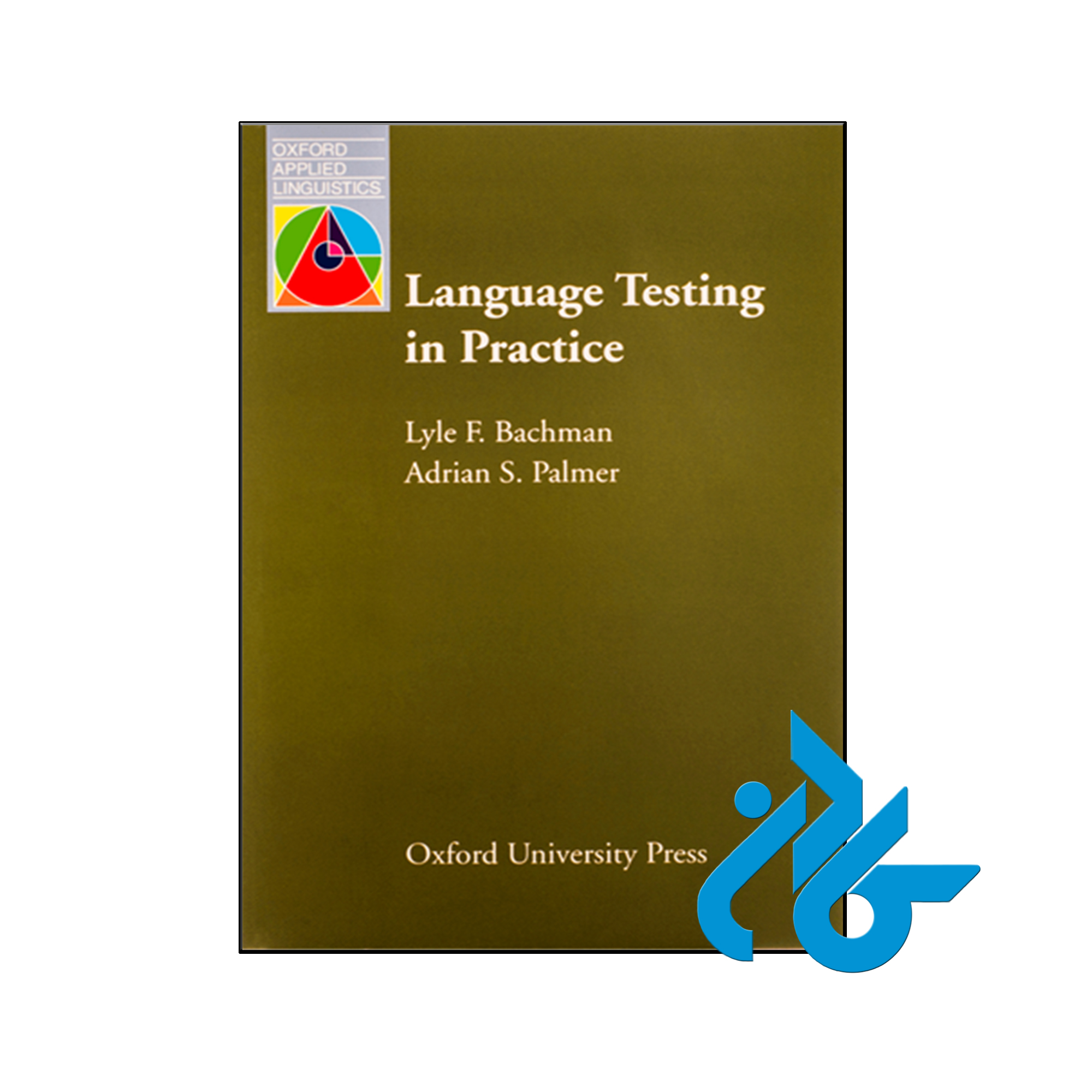 کتاب Language Testing in Practice - فروشگاه اینترنتی کــادن
