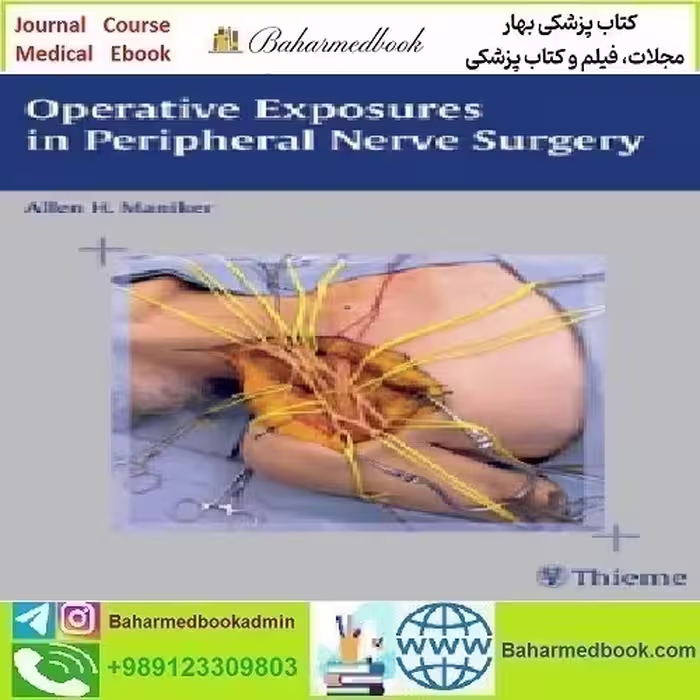 Operative Exposures in Peripheral Nerve Surgery 2005 TRUE