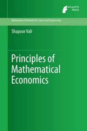 [PDF] دانلود کتاب Principles Of Mathematical Economics, 2014