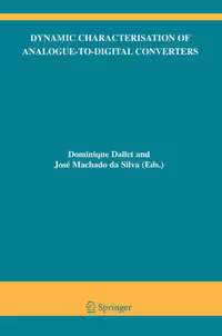 خرید و دانلود نسخه کامل کتاب Dynamic Characterisation of Analogue-to-Digital Converters (Kluwer international series in engineering and computer science, Volume 860)