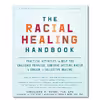 کتاب The Racial Healing Handbook اثر Anneliese A. Singh انتشارات Harbinger Publications