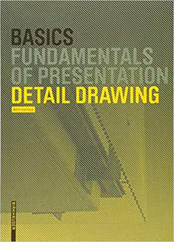󾕇 دانلود کتاب Basics Detail Drawing - دانلود کتاب های دانشگاهی