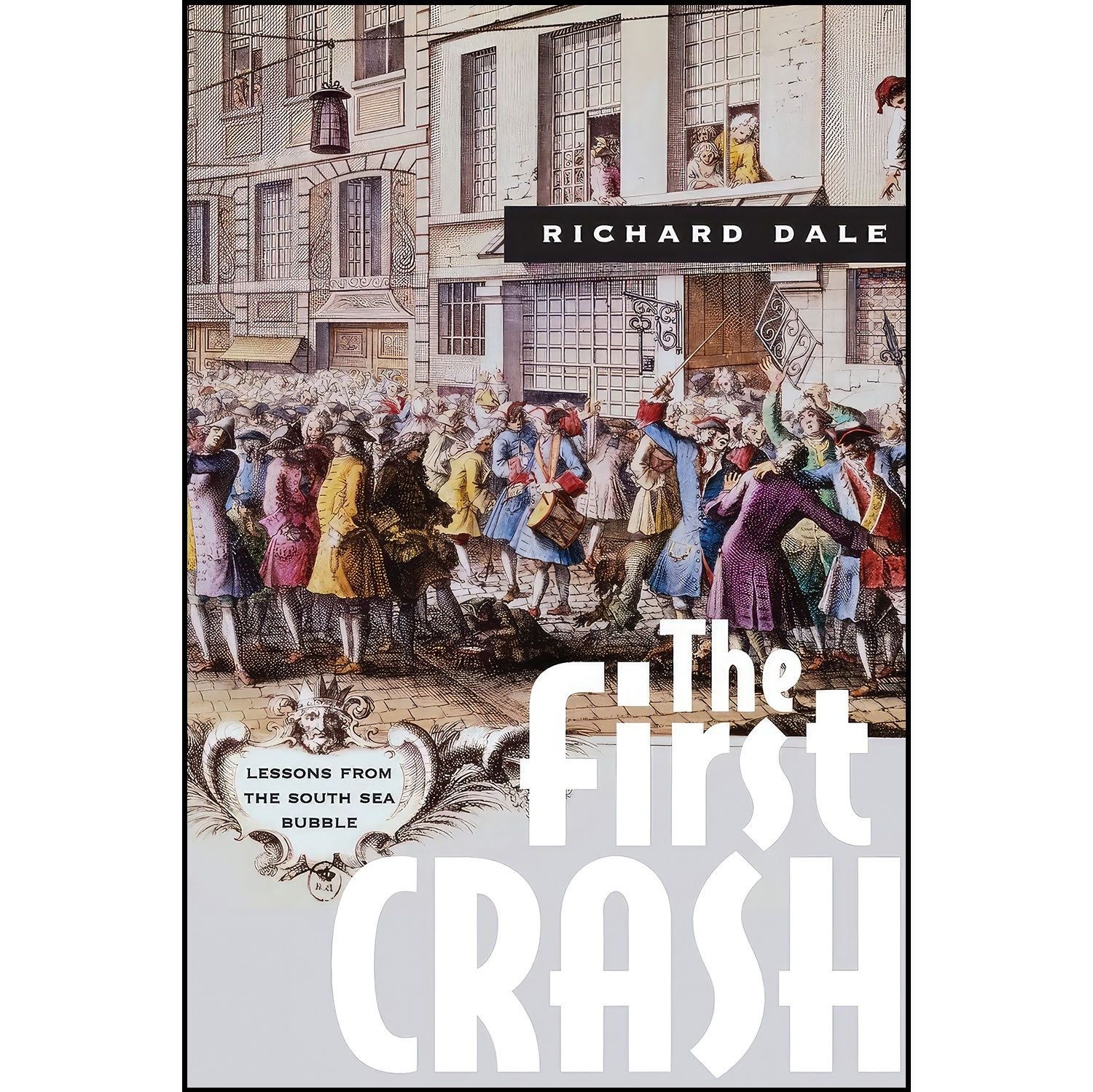 کتاب زبان اصلی The First Crash اثر Richard Dale