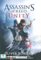قیمت و خرید کتاب Unity - Assassins Creed 7 | ایده بوک