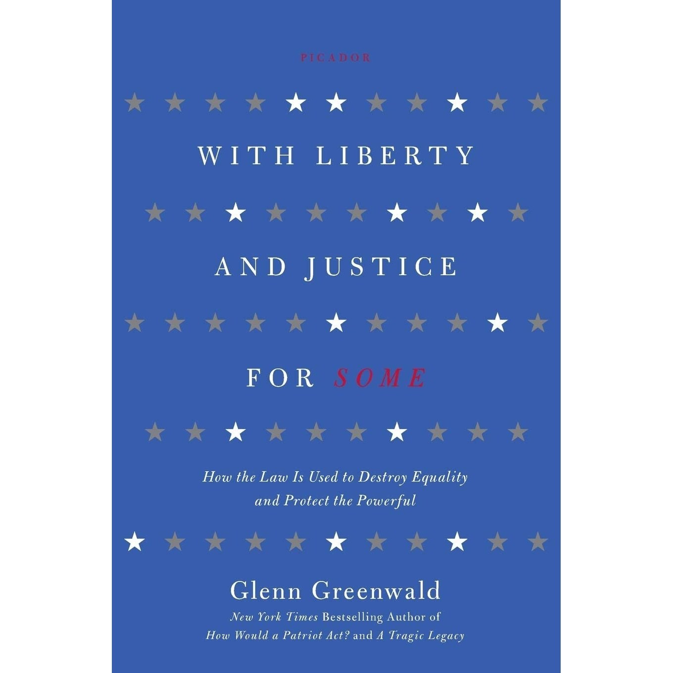 کتاب زبان اصلی With Liberty and Justice for Some اثر Glenn Greenwald