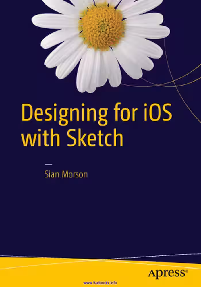 خرید و دانلود نسخه کامل کتاب Designing for iOS with Sketch