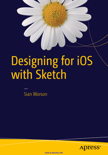 خرید و دانلود نسخه کامل کتاب Designing for iOS with Sketch