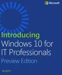خرید و دانلود نسخه کامل کتاب Introducing Windows 10 for IT Professionals: Preview Edition