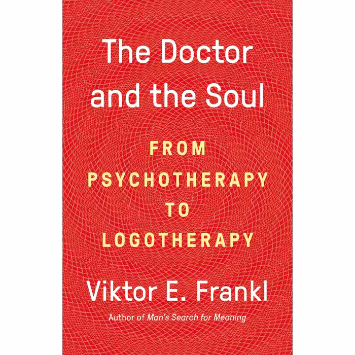 کتاب The Doctor and the Soul اثر Viktor E. Frankl انتشارات Vintage