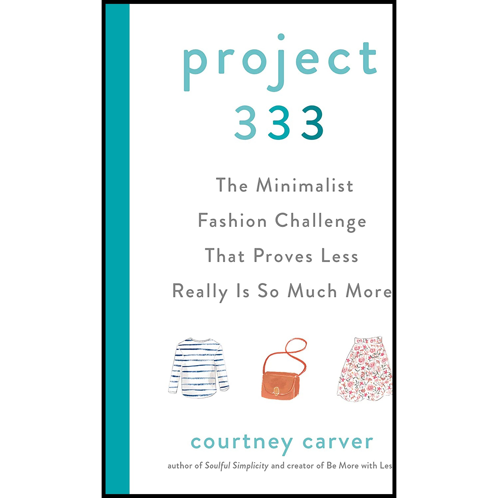 کتاب Project 333 اثر Courtney Carver انتشارات TarcherPerigee