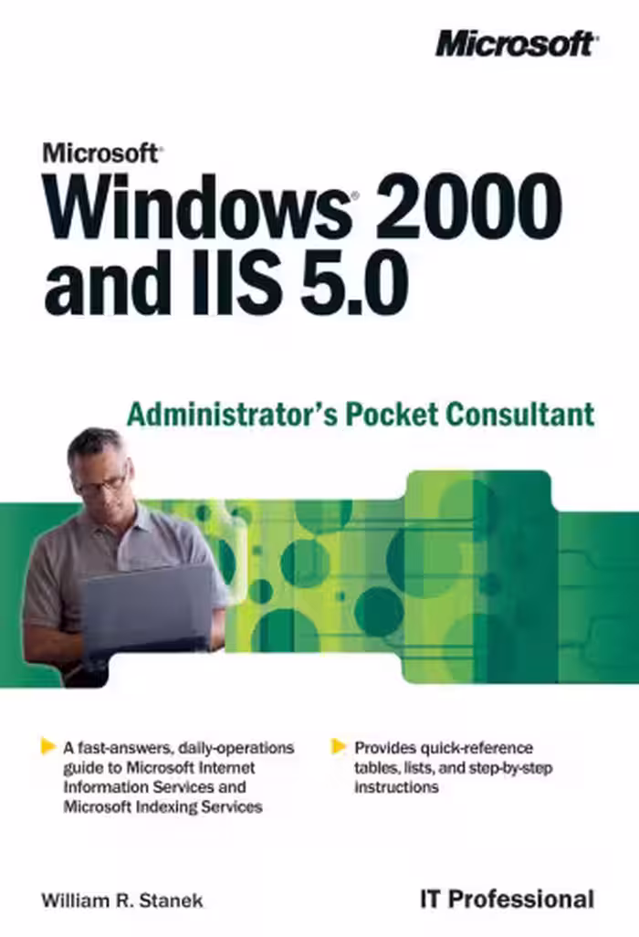 خرید و دانلود نسخه کامل کتاب Microsoft Windows 2000 and IIS 5.0 Administrator's Pocket Consultant (Pro-Administration)