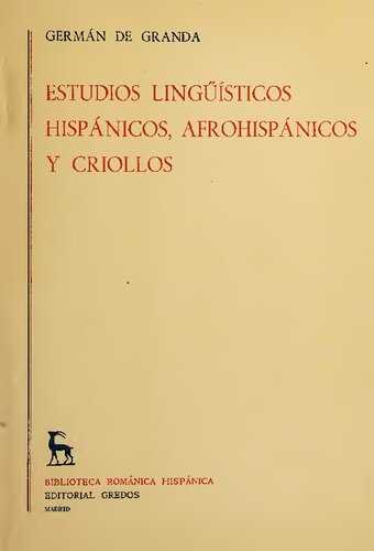 خرید و دانلود نسخه کامل کتاب Estudios lingüísticos hispánicos, afrohispánicos y criollos