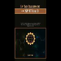 خرید و دانلود نسخه کامل کتاب C# Web Development with ASP.NET Core 3