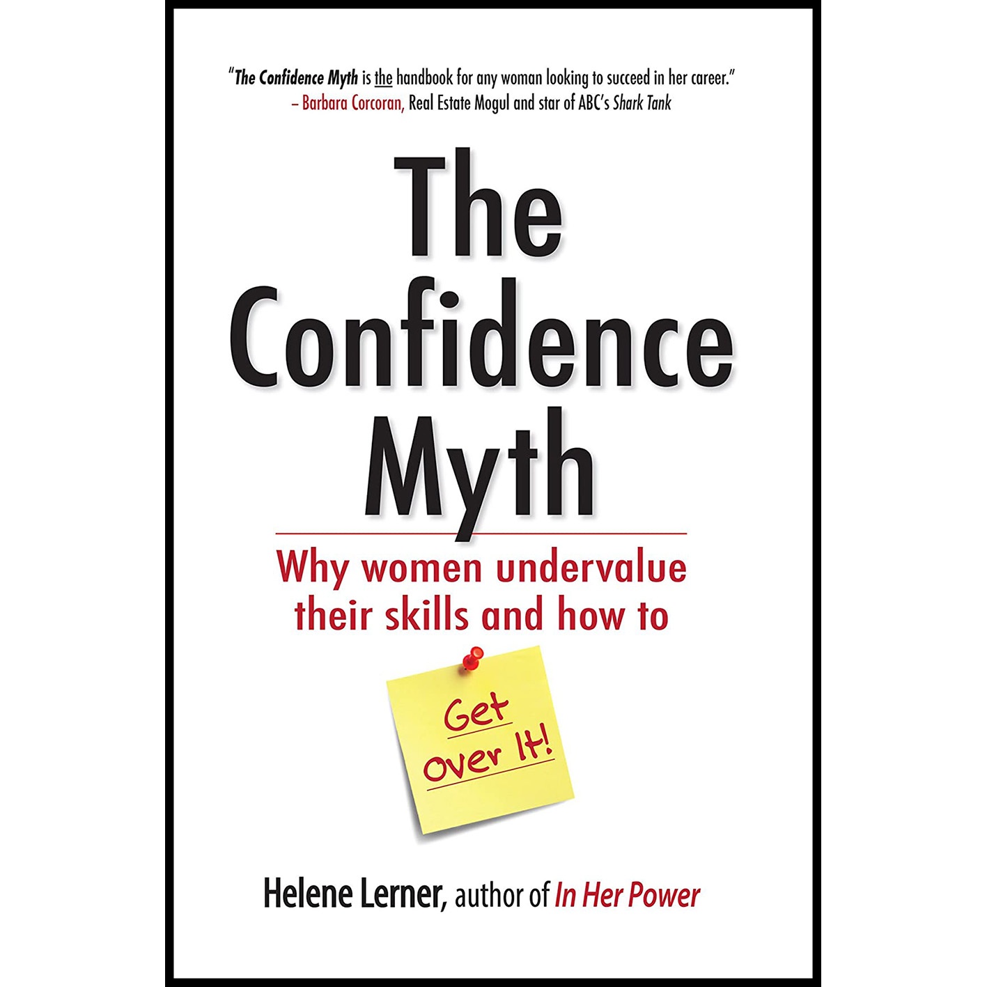 کتاب The Confidence Myth اثر Helene Lerner انتشارات Berrett-Koehler Publishers