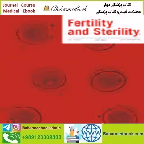 Fertility and Sterility Volume 115 Issue 1 to 6 2021