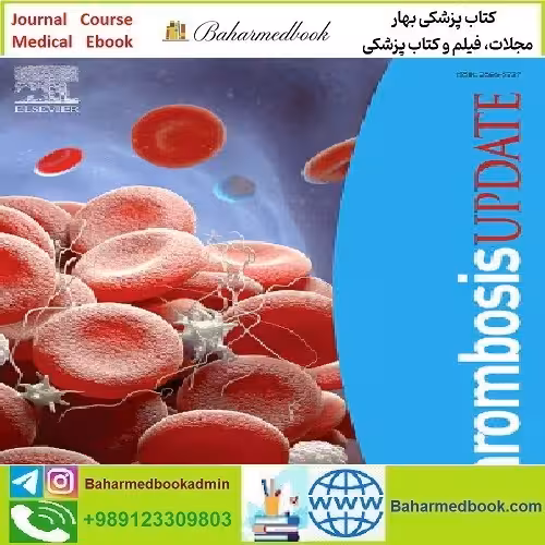 Thrombosis Update Volume 1 2020 TRUE PDF price 5€ - کتاب پزشکی بهار