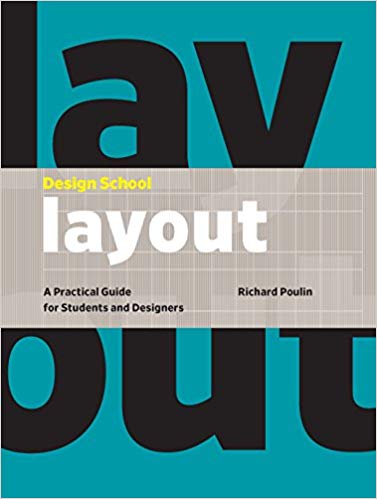 󾕇 دانلود کتاب Design School - Layout - A Practical Guide For Students And Designers, 2018 - دانلود کتاب های دانشگاهی