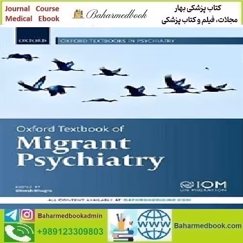 Oxford Textbook of Migrant Psychiatry 2021 TRUE PDF price 1€ - کتاب پزشکی بهار