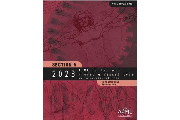 💚💜استاندارد آزمون‌های غیرمخرب ASME Sec V ویرایش 2023💚💜 🔰ASME Sec V 2023 🌺Non Destructive Examinations - کتابخانه مجازی واتیکان