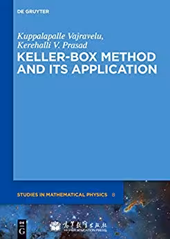 خرید و دانلود نسخه کامل کتاب Keller-Box Method and Its Application (de Gruyter Studies in Mathematical Physics)