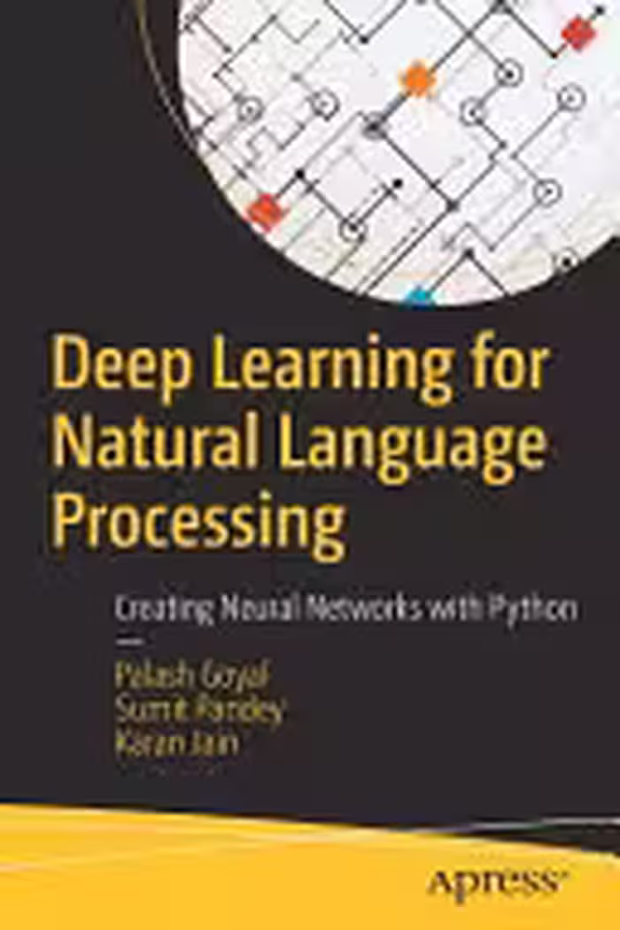 خرید و دانلود نسخه کامل کتاب Deep Learning for Natural Language Processing: Creating Neural Networks with Python