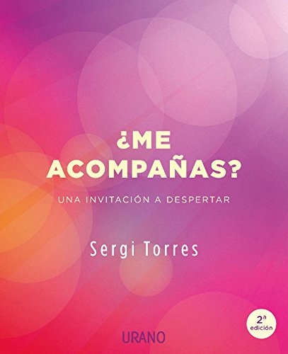 خرید و دانلود نسخه کامل کتاب ¿Me acompañas?: Una invitación a despertar (Crecimiento personal) (Spanish Edition) - pdf